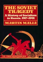 Cover art for The Soviet Tragedy: A History of Socialism in Russia, 1917-1991