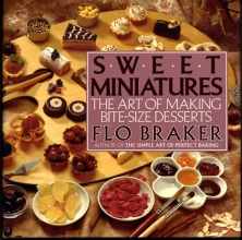 Cover art for Sweet Miniatures: The Art of Making Bite-Size Desserts