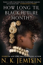 Cover art for How Long 'til Black Future Month?: Stories