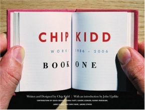 Cover art for Chip Kidd: Book One: Work: 1986-2006 (Bk. 1)