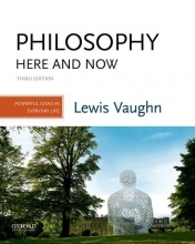 Cover art for Philosophy Here and Now: Powerful Ideas in Everyday Life
