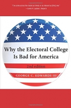 Cover art for Why the Electoral College Is Bad for America: Second Edition