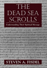Cover art for The Dead Sea Scrolls: Understanding Their Spiritual Message