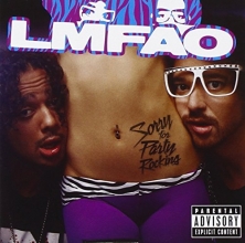 Cover art for Sorry For Party Rocking [Deluxe] [Explicit]
