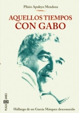 Cover art for Aquellos tiempos con gabo (Spanish Edition)