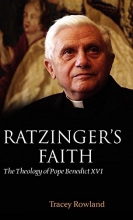 Cover art for Ratzinger's Faith: The Theology of Pope Benedict XVI
