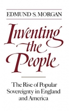 Cover art for Inventing the People: The Rise of Popular Sovereignty in England and America