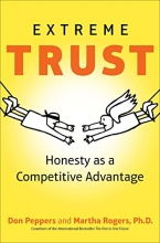 Cover art for Extreme Trust: Honesty as a Competitive Advantage