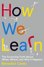 Cover art for How We Learn: The Surprising Truth About When, Where, and Why It Happens