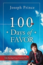 Cover art for 100 Days of Favor: Daily Readings From Unmerited Favor