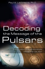 Cover art for Decoding the Message of the Pulsars: Intelligent Communication from the Galaxy