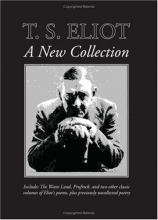 Cover art for T. S. Eliot:: A New Collection