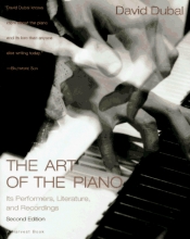 Cover art for The Art of the Piano: Its Performers, Literature, and Recordings (A Harvest Book)