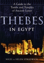 Cover art for Thebes in Egypt: A Guide to the Tombs and Temples of Ancient Luxor