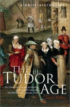 Cover art for A Brief History of the Tudor Age (Brief History, The)