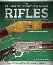 Cover art for Rifles (Illustrated History of Weapons)