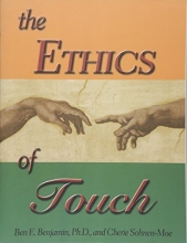 Cover art for The Ethics of Touch: The Hands-on Practitioner's Guide to Creating a Professional, Safe and Enduring Practice