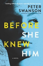 Cover art for Before She Knew Him: A Novel