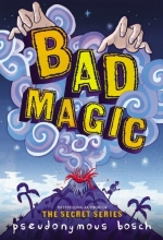 Cover art for Bad Magic (The Bad Books)