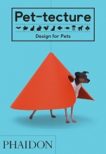Cover art for Pet-tecture: Design for Pets