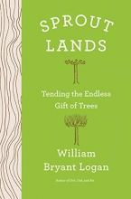 Cover art for Sprout Lands: Tending the Endless Gift of Trees