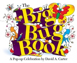 Cover art for The Big Bug Book: A Pop-up Celebration by David A. Carter (David Carter's Bugs)