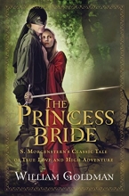 Cover art for The Princess Bride: S. Morgenstern's Classic Tale of True Love and High Adventure