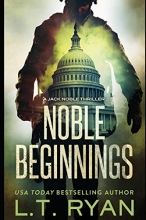 Cover art for Noble Beginnings: A Jack Noble Novel