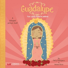 Cover art for Guadalupe: First Words - Primeras Palabras (English and Spanish Edition)