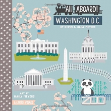 Cover art for All Aboard! Washington D.C.: A Capitol Primer