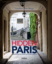 Cover art for Hidden Paris: Discovering and Exploring Parisian Interiors
