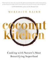 Cover art for Coconut Kitchen: Nature's Most Beautifying Food