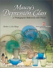 Cover art for Mauzy's Depression Glass: A Photographic Reference With Prices (Schiffer Book for Collectors)