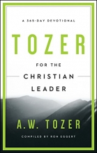 Cover art for Tozer for the Christian Leader: A 365-Day Devotional