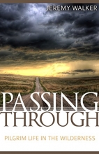 Cover art for Passing Through: Pilgrim Life in the Wilderness