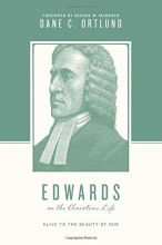 Cover art for Edwards on the Christian Life: Alive to the Beauty of God