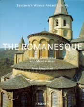 Cover art for Romanesque: Towns, Cathedrals and Monasteries (Taschen's World Architecture)