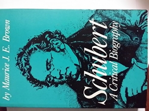 Cover art for Schubert: A Critical Biography (A Da Capo paperback)