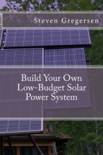 Cover art for Build Your Own Low-Budget Solar Power System