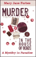 Cover art for Murder in the House of Beads: A Mystery in Paradise