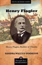 Cover art for Henry Flagler, Builder of Florida (Pineapple Press Biography)