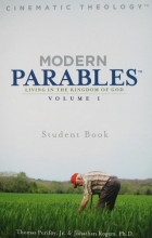 Cover art for Modern Parables: Living in the Kingdom of God, Student Book, Vol. 1