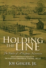 Cover art for Holding The Line: The Battle of Allegheny Mountain