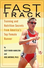 Cover art for Fast Track: Training and Nutrition Secrets from America's Top Female Runner
