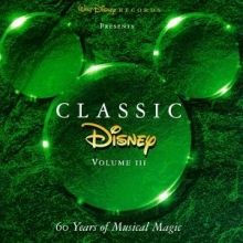 Cover art for Classic Disney, Vol. 3: 60 Years of Musical Magic