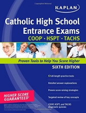 Cover art for Kaplan Catholic High School Entrance Exams: COOP * HSPT * TACHS (Kaplan Test Prep)