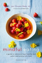 Cover art for Mindful Eating: A Guide to Rediscovering a Healthy and Joyful Relationship with Food (Revised Edition)
