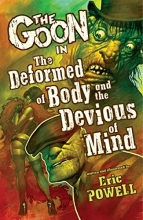 Cover art for The Goon Volume 11: The Deformed of Body and Devious of Mind
