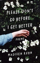 Cover art for Please Don't Go Before I Get Better