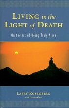 Cover art for Living in the Light of Death: On the Art of Being Truly Alive